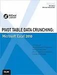 Pivot Table Data Crunching: Microsoft Excel 2010 Paperback