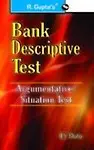 Bank Descriptive Test : Argumentative Situation Test