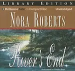 River's End by Nora Roberts,Sandra Burr