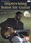 Improvising Solos For Guitar [With Cd] by John E. Lawrence