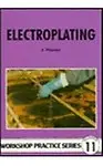Electroplating by J. A. Poyner,Jack Poyner