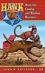 Hank the Cowdog and Monkey Business (Hank the Cowdog 14) by John R. Erickson,Gerald L. Holmes