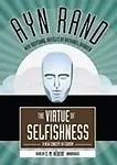 The Virtue Of Selfishness: A New Concept Of Egoism