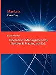 Exam Prep For Operations Management By Gaither & Frazier, 9th Ed. by &. Frazier Gaither &. Frazier,Mznlnx