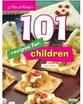 101 Recipes For Children- Vegetarian
