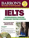 Barron's Ielts With Audio Cds: International English Language Testing System (Barron's Ielts: International English Language Tes by Lin Lougheed Ed.D.