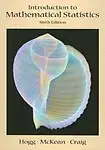 Introduction To Mathematical Statistics by Allen Craig,Joseph W. Mckean,Robert V. Hogg