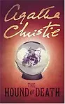 The Hound of Death                 by Agatha Christie