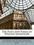The Plays and Poems of William Shakspeare by Samuel Johnson,William Shakespeare,James Boswell