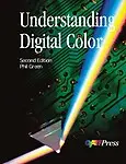 Understanding Digital Color                 by  Phil Green