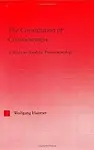 The Constitution Of Consciousness: A Study In Analytic Phenomenology (Studies In Philosophy) by Wolfgang Huemer