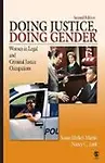 Doing Justice, Doing Gender: Women In Legal And Criminal Justice Occupations (Women In The Criminal Justice System) by Nancy C. Jurik,Susan Ehrlich Martin