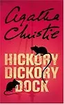 Hickory Dickory Dock by Agatha Christie