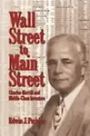 Wall Street to Main Street: Charles Merrill and Middle-class Investors Paperback
