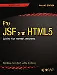 Pro JSF and HTML5: Building Rich Internet Components: 2013 Paperback
