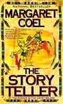 The Story Teller (A Wind River Reservation Myste) by Margaret Coel