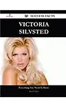 Victoria Silvsted 29 Success Facts - Everything you need to know about Victoria Silvsted by Russell Tucker