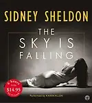 The Sky Is Falling                 by Sidney Sheldon, Karen (NRT) Allen