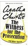 The Witness for the Prosecution and Other Stories by Agatha Christie