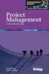 Project Management: A Practical Guide 