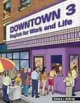 Downtown Book 3: English for Work and Life (Paperback)