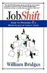 Jobshift: How to Prosper in a Workplace Without Jobs (Paperback)