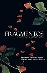 Fragmentos de dos Almas (Spanish Edition) by Benjam&iacute;n Guill&eacute;n Corona