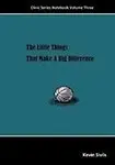 The Little Things That Make a Big Difference (Paperback)