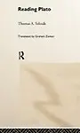 Reading Plato by Thomas Alexander Szlezak