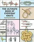 The Ultimate Book of Everyday Knots Paperback