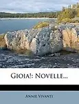 Gioia!: Novelle... by Annie Vivanti