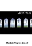 Cousin Phillis by Elizabeth Cleghorn Gaskell