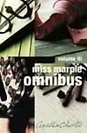 Miss Marple Omnibus: v. 3:  Nemesis ,  Sleeping Murder ,  At Bertram&#39;s Hotel ,  Murder at the Vicarage