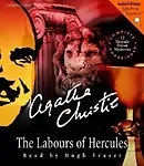 The Labors Of Hercules (Hercule Poirot Series) by Agatha Christie,Hugh Fraser(Read By)