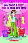 How to be a Girly Girl in Just Ten Days                 by Lisa Papa Demetrious