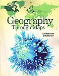 Geography Through Maps - K. Siddhartha