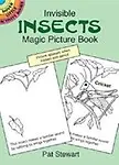 Invisible Insects Magic Picture Book (Dover Little Activity Books) by Pat Stewart