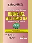 Income - Tax, Vat & Service Tax Assessment Year 2010-11 - T. N. Manoharan,G. R. Hari