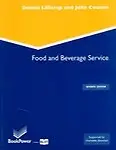Food And Beverage Service, 7th/E by Dennis Lillicrap And John Cousins