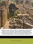 Other Suns Than Ours: A Series of Essays on Suns--Old, Young, and Dead, with Other Science Gleanings, Two Essays on Whist and Correspondence by Richard Anthony Proctor