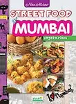 Street Food Of Mumbai Vegetarian by Nita Mehta