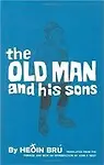 Old Man and His Sons (Hardcover)