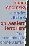 On Western Terrorism: From Hiroshima to Drone Warfare Paperback