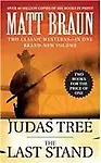 The Judas Tree and The Last Stand (Paperback) The Judas Tree and The Last Stand - Matt Braun