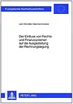 Der Einfluss Von Rechts- Und Finanzsystemen Auf Die Ausgestaltung Der Rechnungslegung (German Edition) by Jan-Hendrik Hammermeister