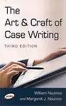 THE ART & CRAFT OF CASE WRITING 3ED by NAUMES