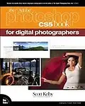 The Adobe Photoshop CS5 Book for Digital Photographers - Scott Kelby