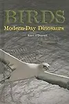 Birds: Modern-Day Dinosaurs (Reading Room Collection: Set 9 Animals) by Kerri O'donnell