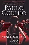 El vencedor esta solo / The Winner Stands Alone (PAPERBACK - Spanish)