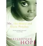 Me, The Moon And Elvis Presley by Christopher Hope